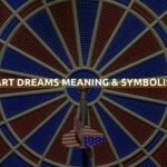 Dart Dreams Meaning & Symbolism