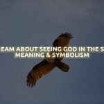 Dream About Seeing God In The Sky Meaning & Symbolism