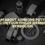 Dream About Someone Putting A Ring On Your Finger Meaning & Symbolism