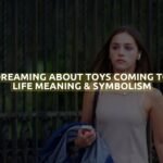 Dreaming About Toys Coming To Life Meaning & Symbolism